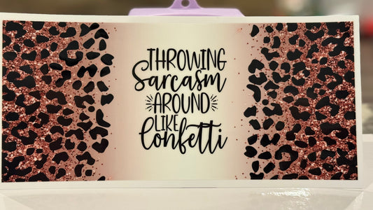 Throwing Sarcasm Like Confetti Cup Wrap